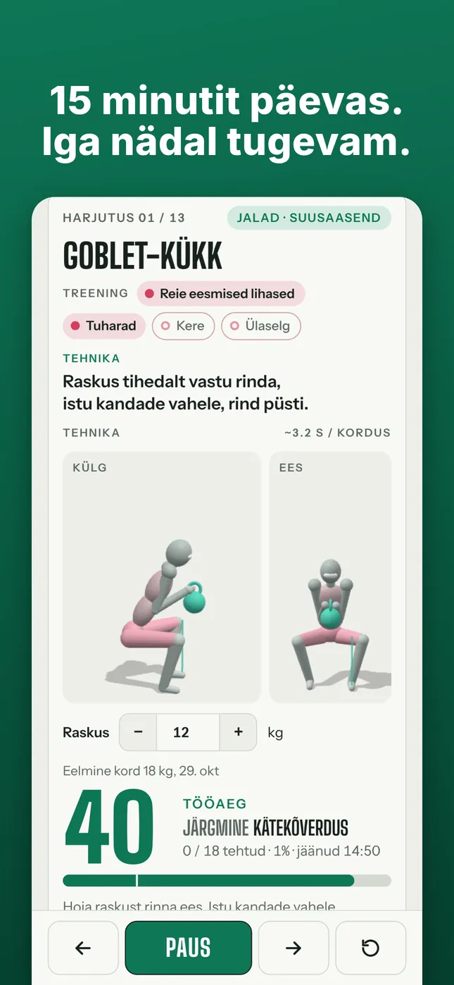 15 minutit päevas. Iga nädal tugevam.